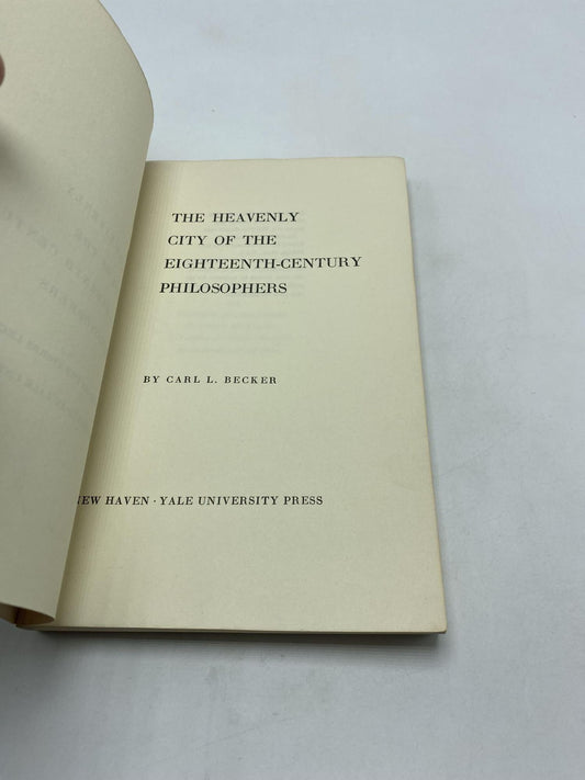 The Heavenly City Of The Eighteenth-Century Philosophers