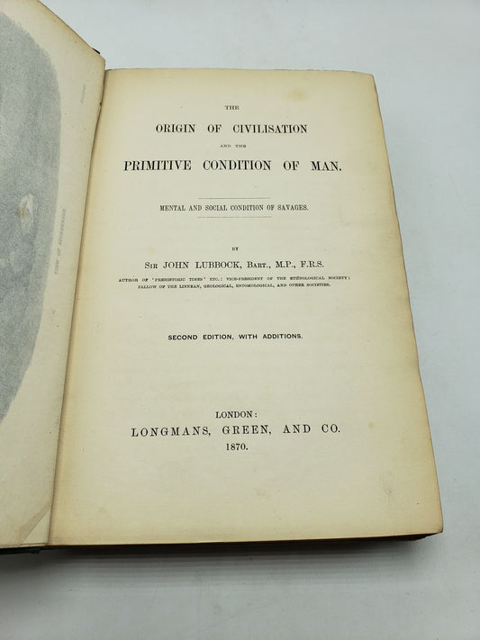 The Origin of Civilization and the Condition of Man: Mental and Social Condition of Savages