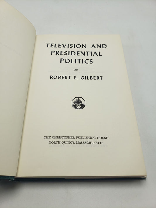 Television and Presidential Politics