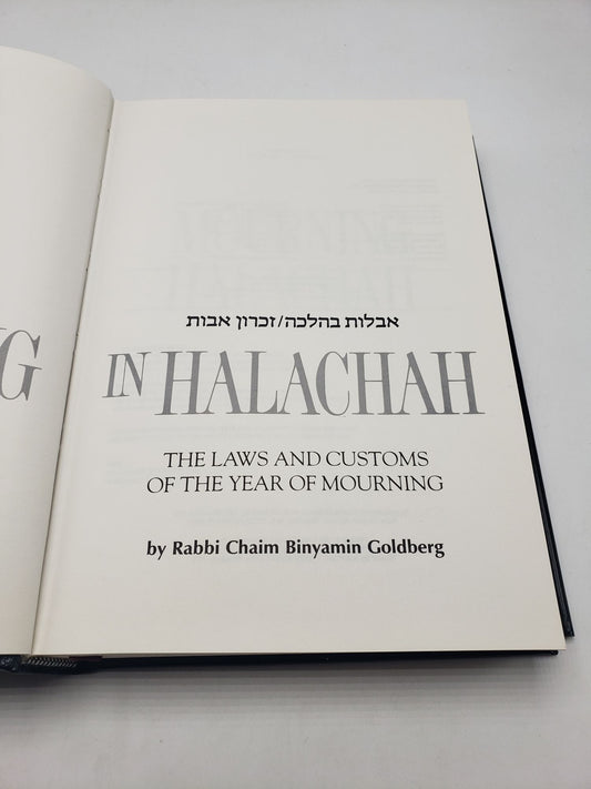 Mourning in Halachah: The Laws and Customs of the Year of Mourning.