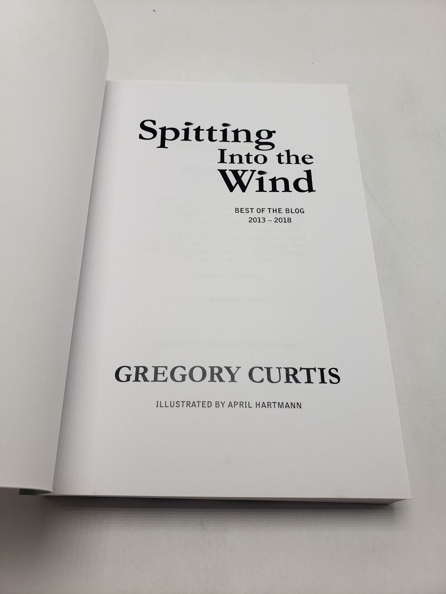 Spitting Into The Wind: Best Of The Blog 2013 - 2018