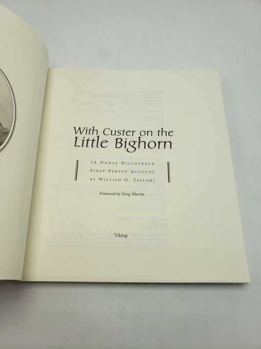 With Custer on the Little Bighorn: A Newly Discovered First-Person Account