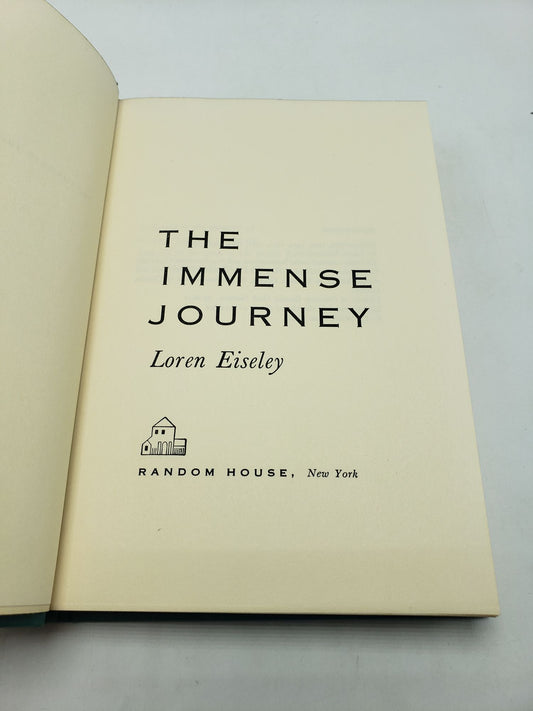 The Immense Journey: An Imaginative Naturalist Explores the Mysteries of Man and Nature