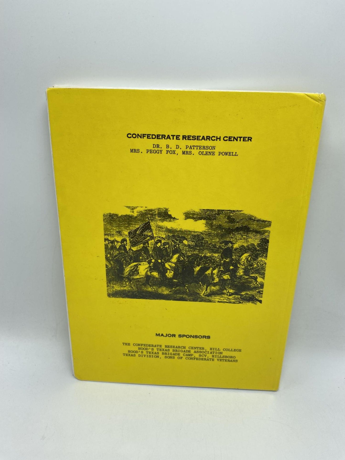1993 Confederate History Symposium April 3, 1993 Confederate Cavalry Leaders