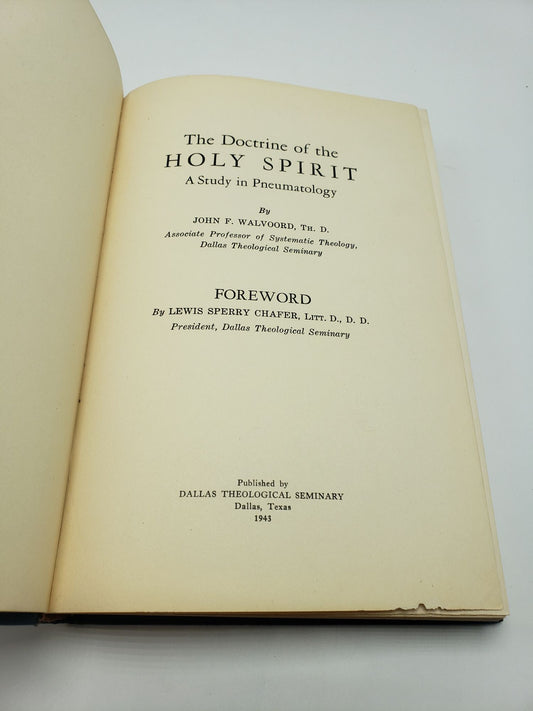 The Doctrine of the Holy Spirit: A Study in Pneumatology