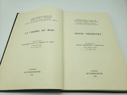 Wood Chemistry: Proceedings of the Wood Chemistry Symposium, Montreal August 9-11,1961