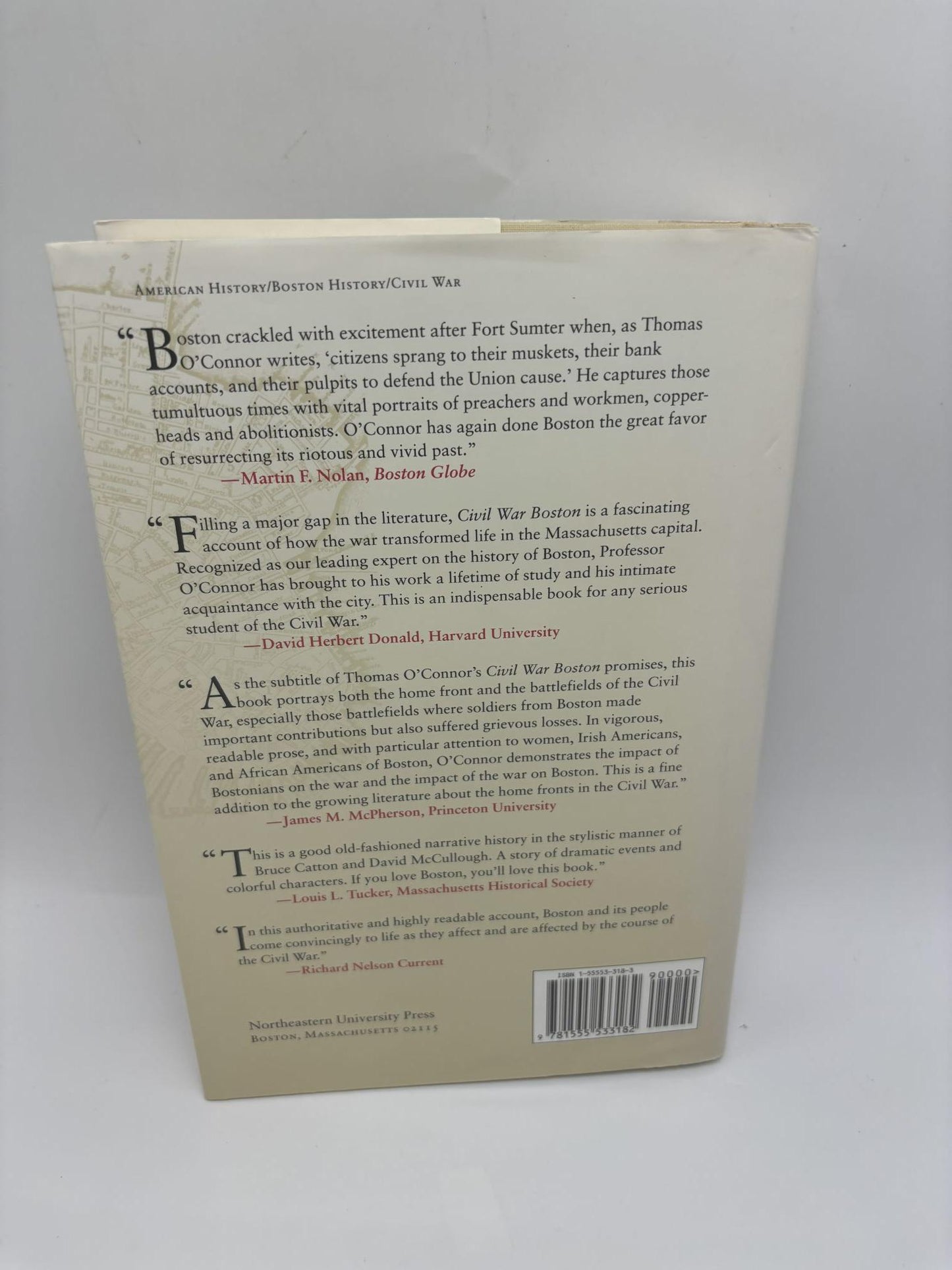Civil War Boston: Home Front And Battlefield