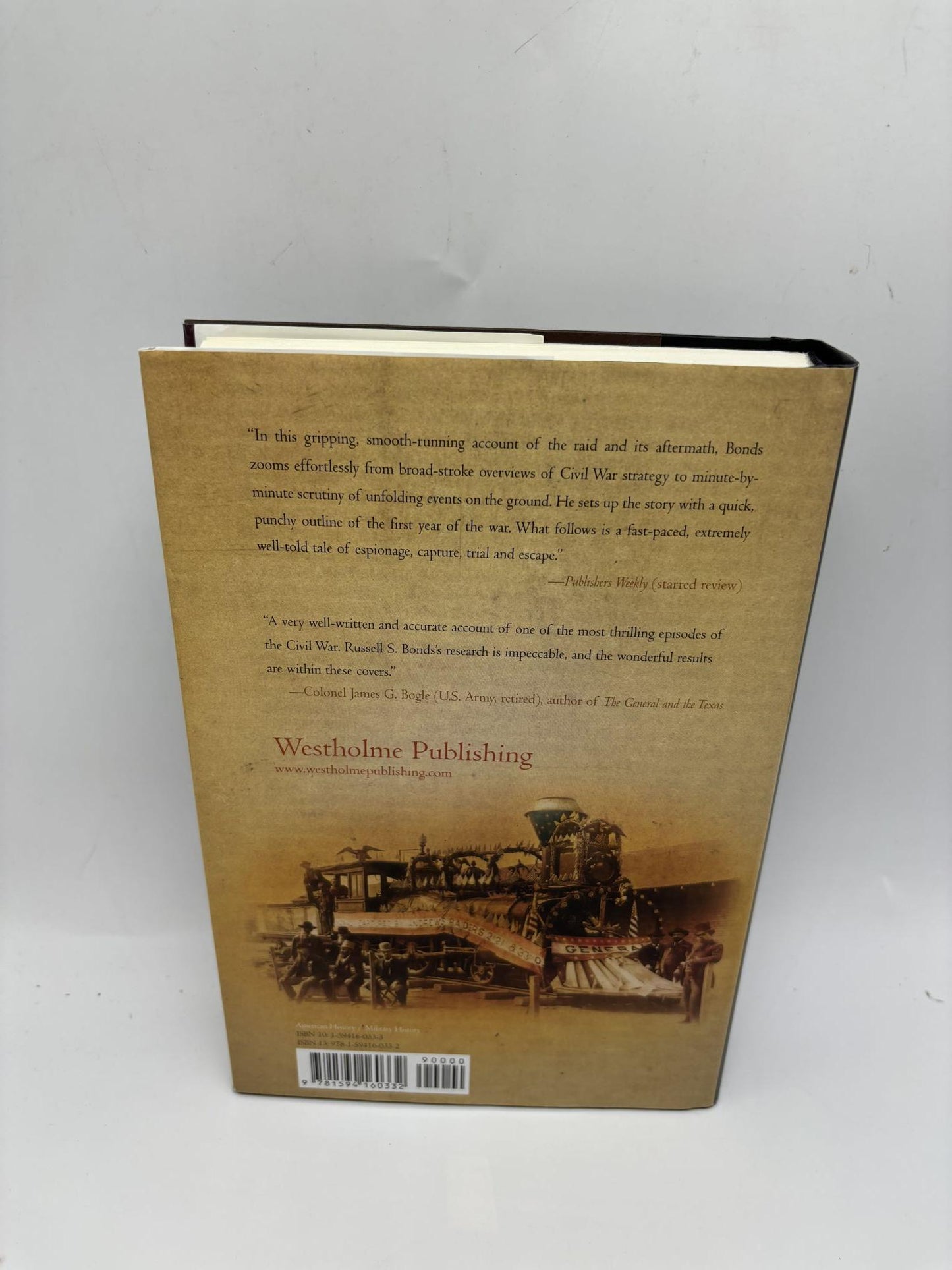 Stealing The General: The Great Locomotive Chase And The First Medal Of Honor