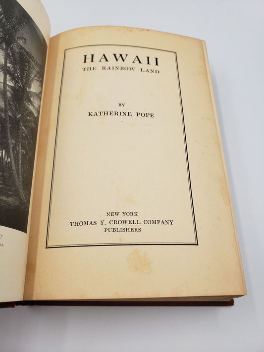 Hawaii: The Rainbow Land