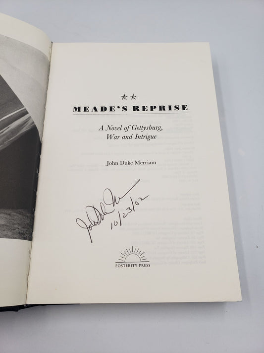 Meade's Reprise: A Novel of Gettysburg, War and Intrigue