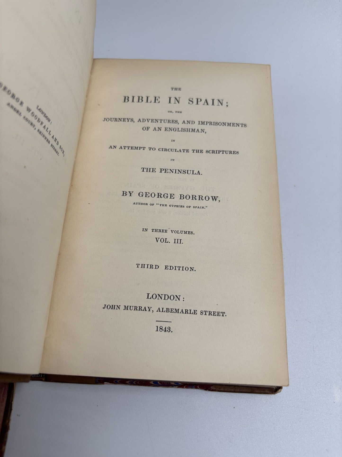 The Bible In Spain; Or The Journeys, Adventures And Imprisonments Of An Englishman In An Attempt To Circulate The Scriptures In The Peninsula