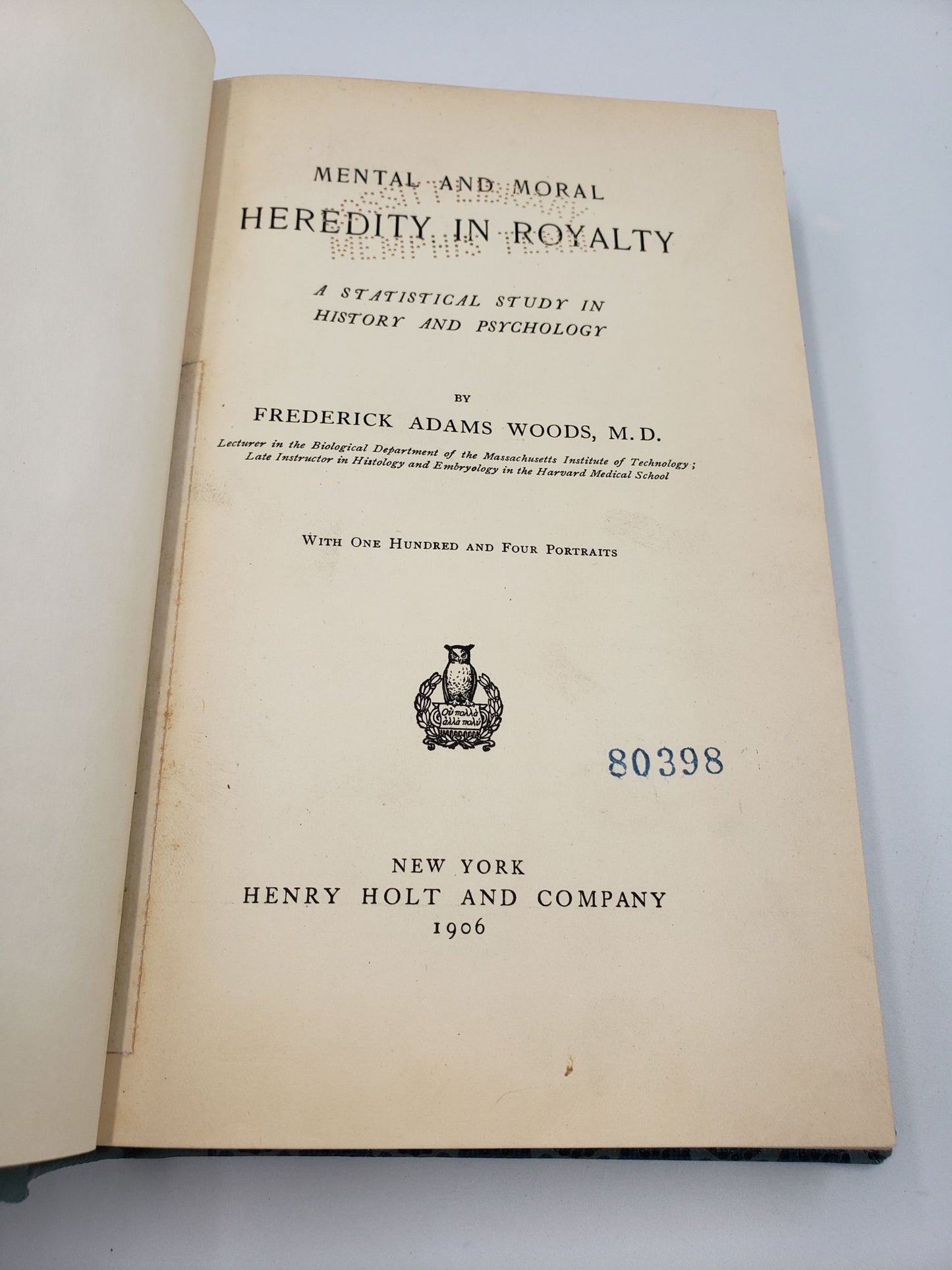 Mental And Moral Heredity In Royalty: A Statistical Study In History And Psychology