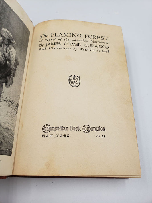 The Flaming Forest: A Novel of the Canadian Northwest