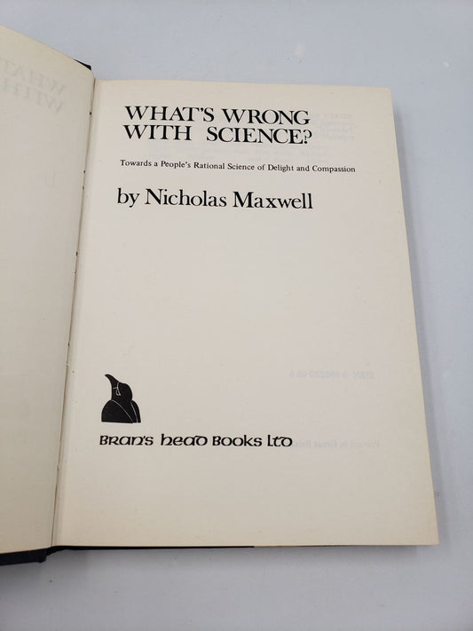 What's Wrong With Science?: Towards a People's Rational Science of Delight and Compassion