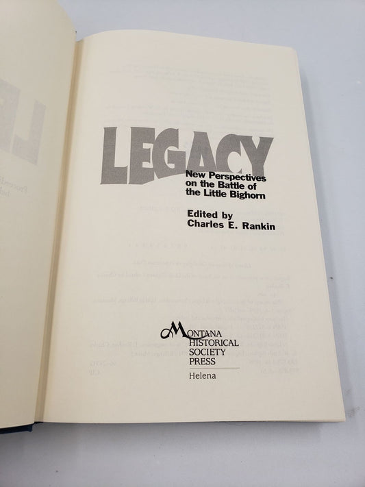Legacy: New Perspectives on the Battle of the Little Bighorn