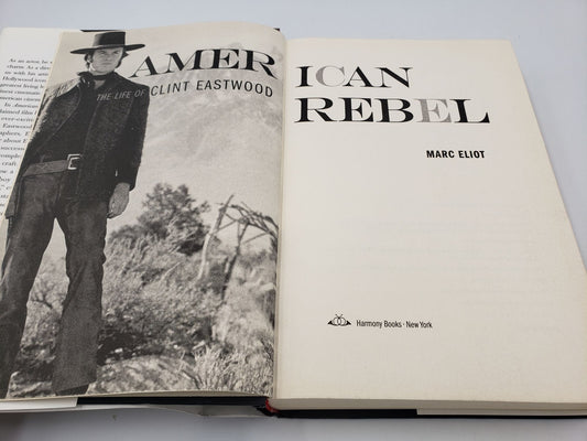 American Rebel: The Life of Clint Eastwood