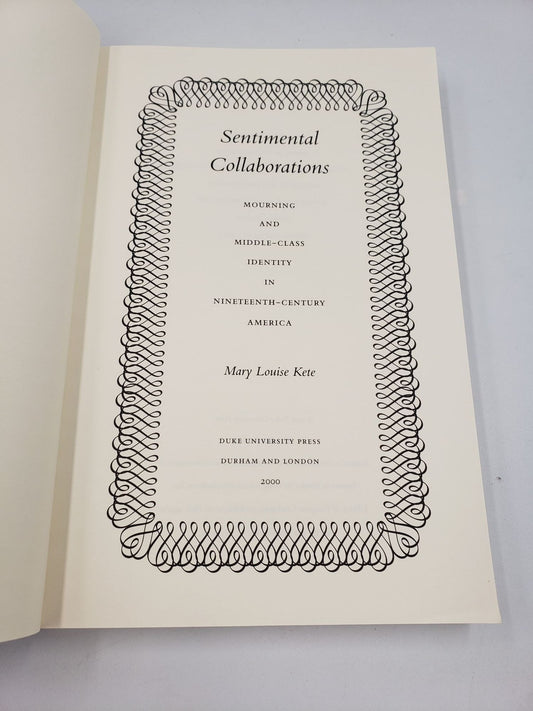 Sentimental Collaborations: Mourning and Middle-Class Identity in Nineteenth-Century America