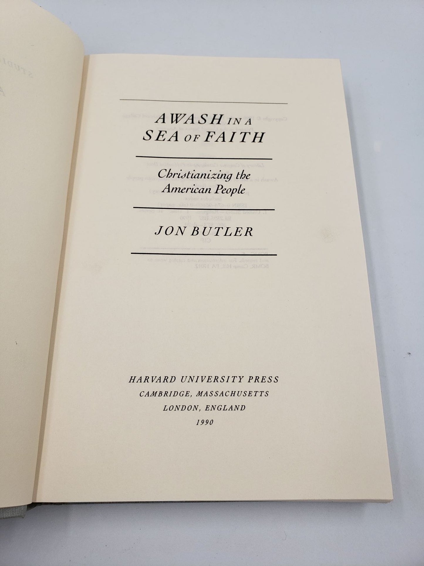 Awash In A Sea Of Faith: Christianizing the American People