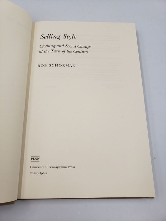 Selling Style: Clothing and Social Change at the Turn of the Century