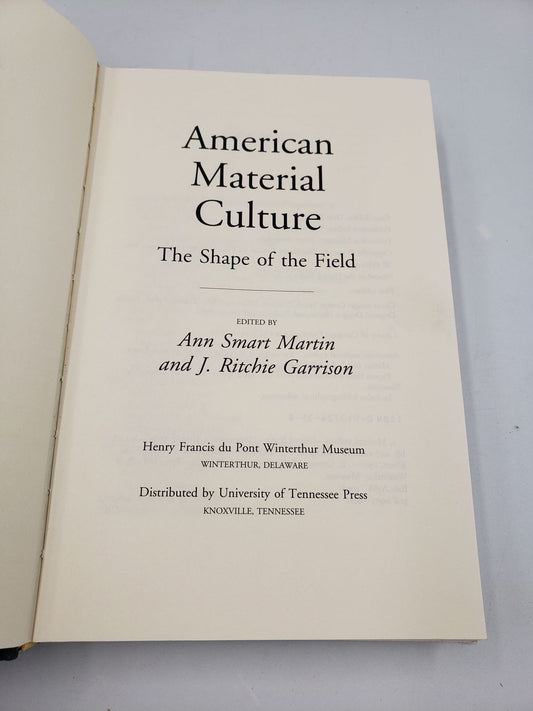 American Material Culture: The Shape of the Field