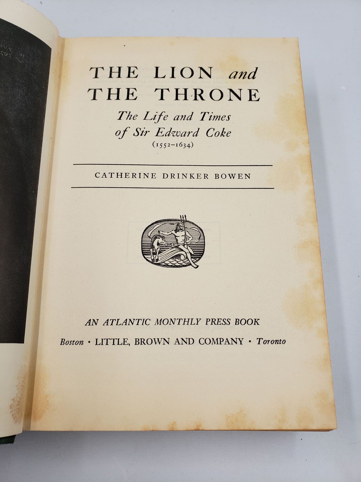 The Lion and the Throne: The Life and Times of Sir Edward Coke (1552-1634)