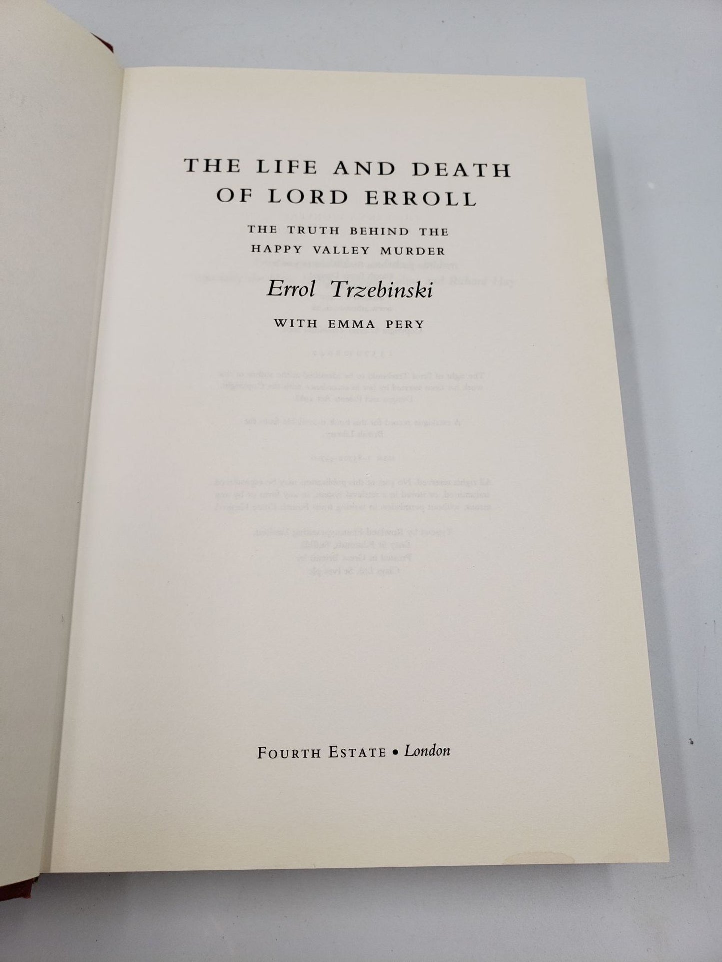 The Life And Death Of Lord Erroll: The Truth Behind the Happy Valley Murder