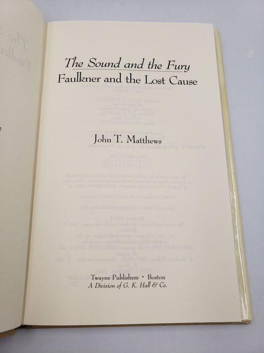The Sound and the Fury: Faulkner and the Lost Cause