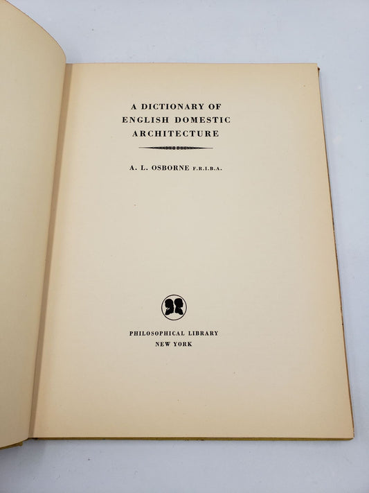 A Dictionary of English Domestic Architecture