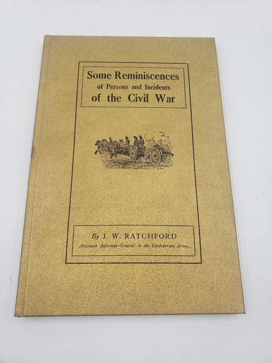 Some Reminiscences of Persons and Incidents of the Civil War