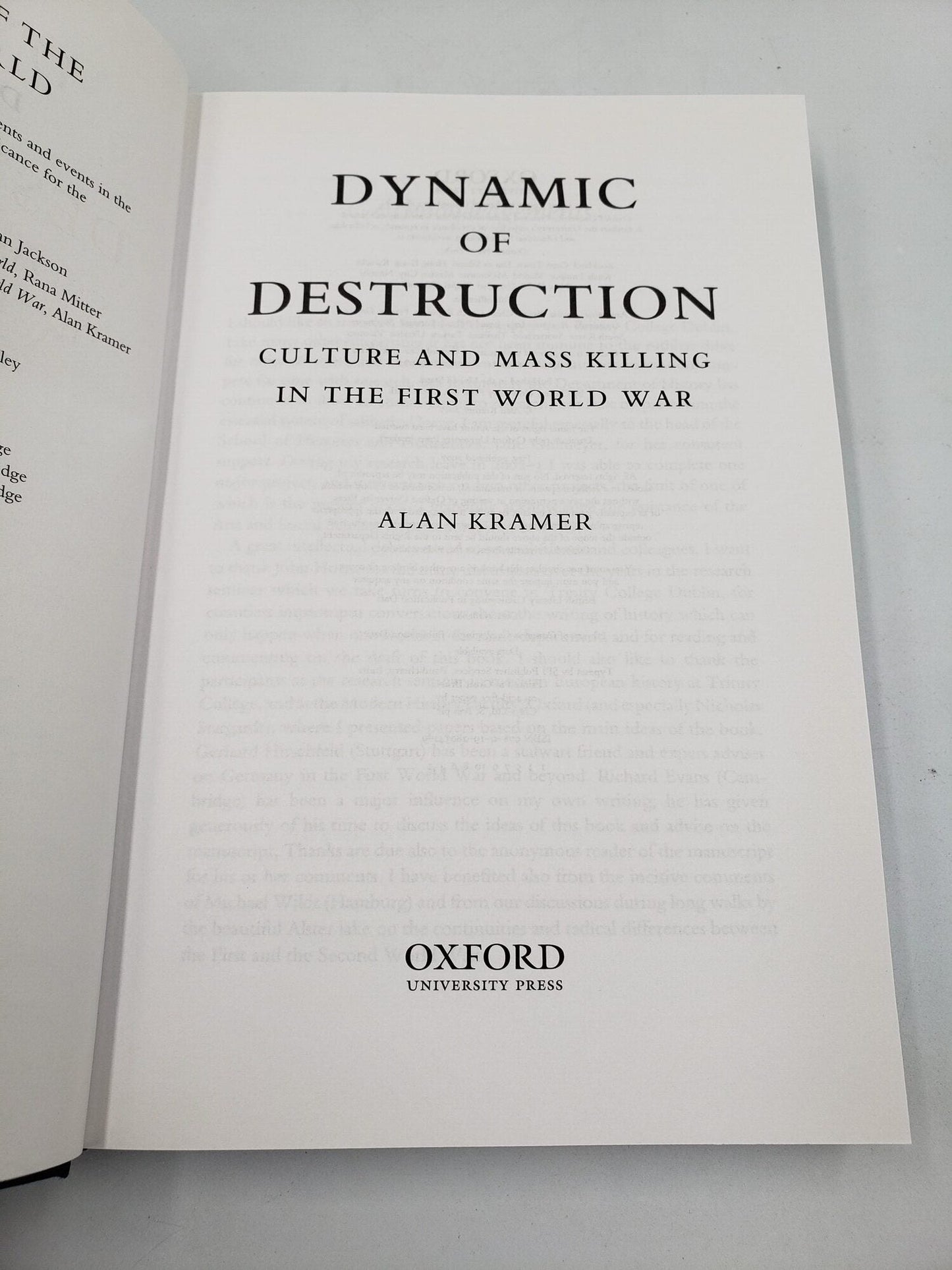 Dynamic Of Destruction: Culture and Mass Killing in the First World War