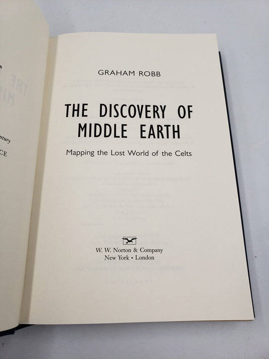 The Discovery of Middle Earth: Mapping The Lost World Of The Celts