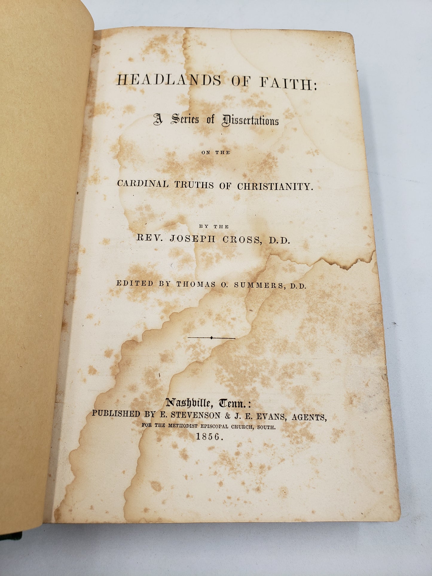 Headlands Of Faith: A Series of Dissertations On The Cardinal Truths Of Christianity