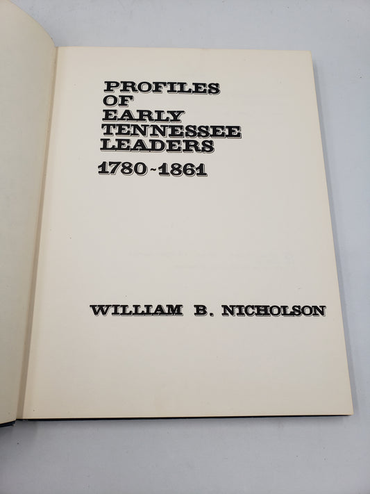 Profiles Of Early Tennessee Leaders 1780-1861