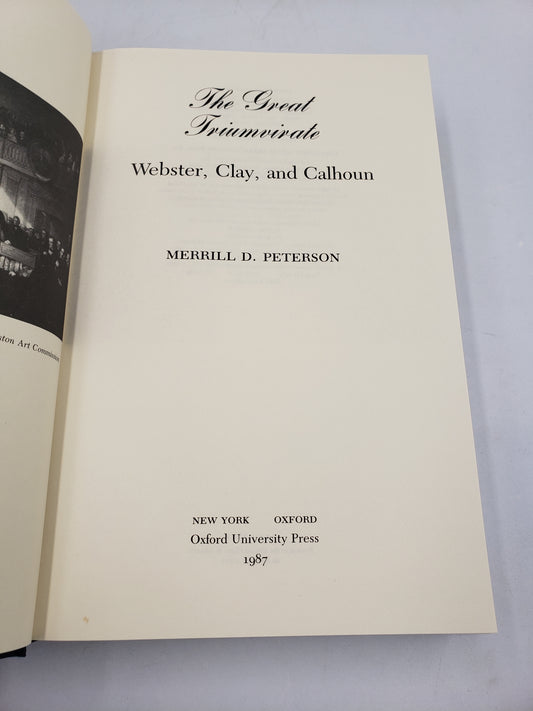 The Great Triumvirate: Webster, Clay, and Calhoun
