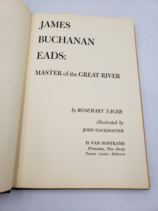 James Buchanan Eads: Master Of The Great River
