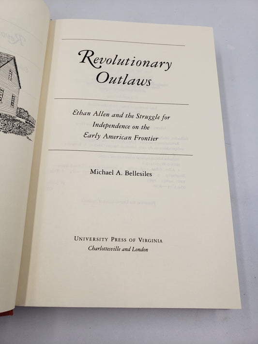 Revolutionary Outlaws: Ethan Allen and the STruggle for Independence on the Early American Frontier