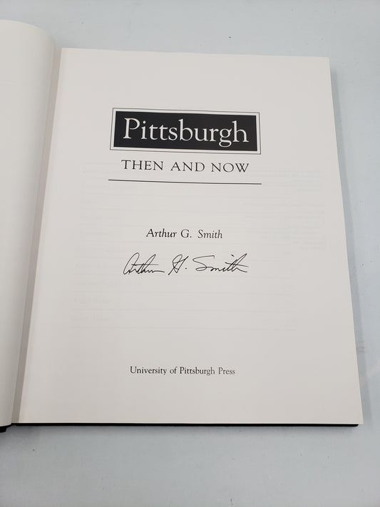 Pittsburgh: Then And Now