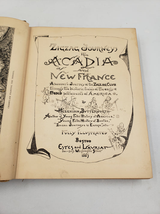 Zigzag Journeys In Arcadia and New France
