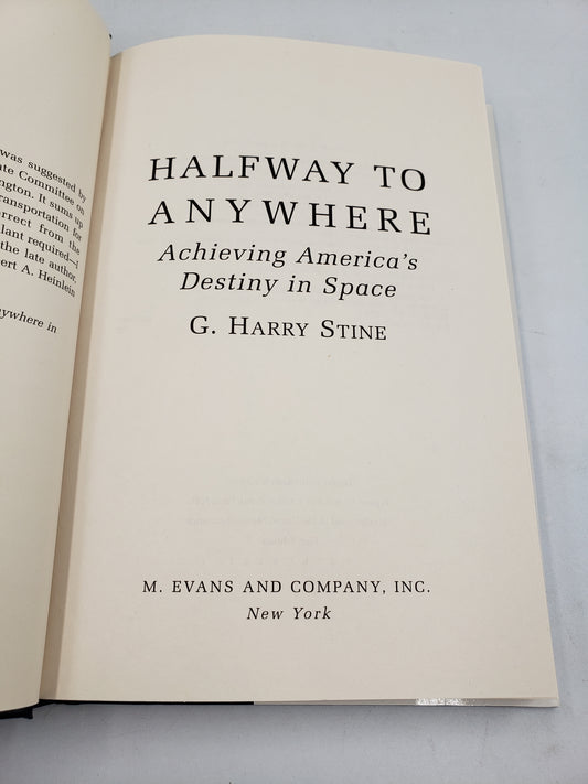 Halfway To Anywhere: Achieving America's Destiny In Space