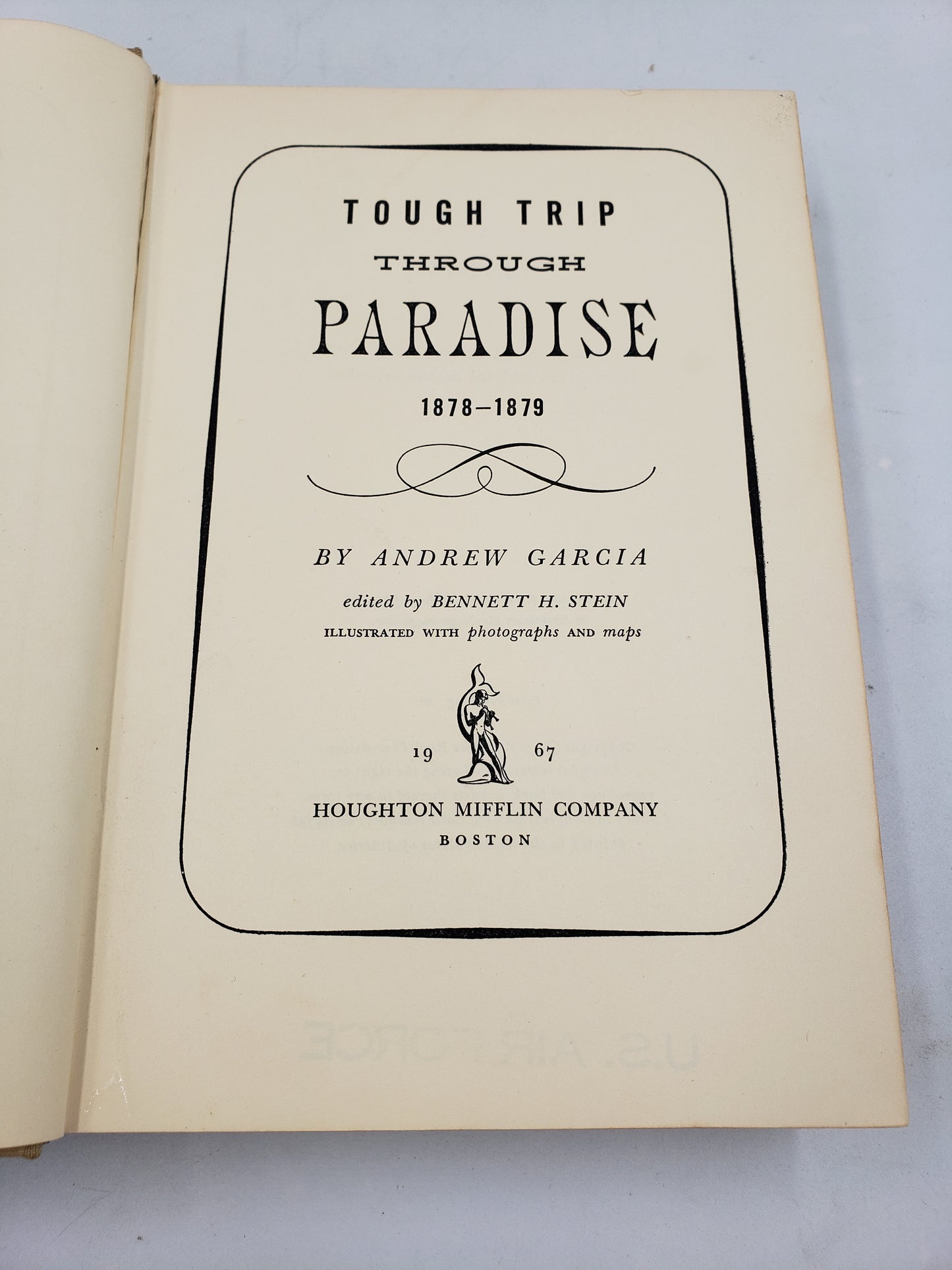 Tough Trip Through Paradise: 1878-1879
