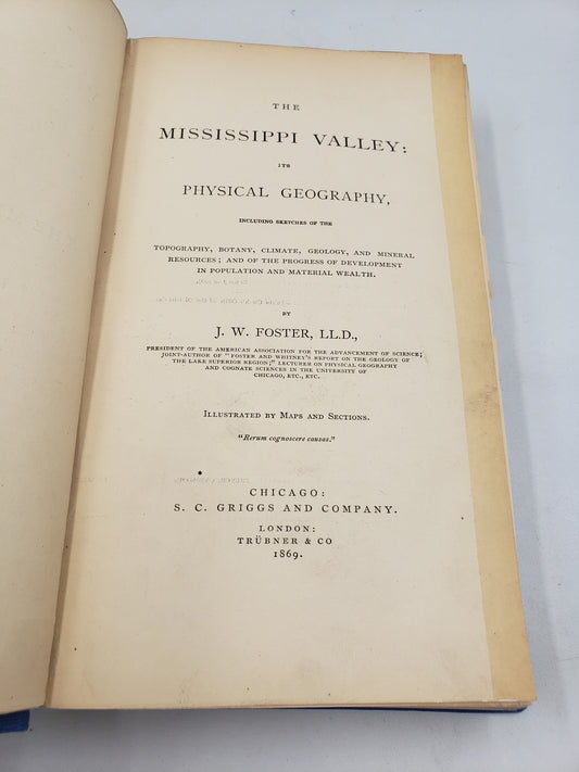 The Mississippi Valley: Its Physical Geography