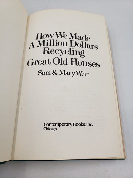 How We Made a Million Dollars Recycling Great Old Houses