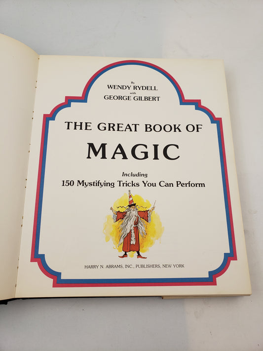 The Great Book Of Magic: Including 150 Mystifying Tricks You Can Perform