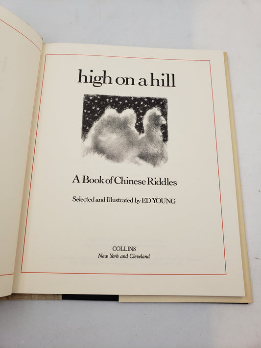 High On A Hill: A Book of Chinese Riddles