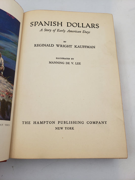 Spanish Dollars: A Story of Early American Days