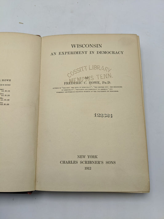 Wisconsin An Experiment in Democracy