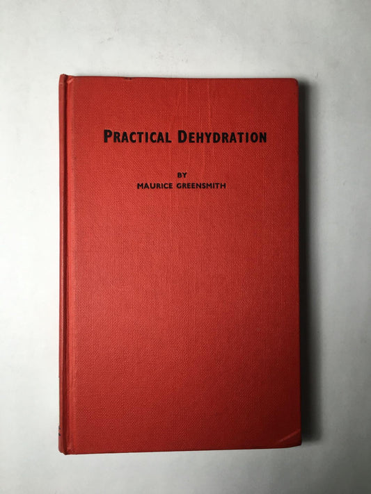 Practical Dehydration