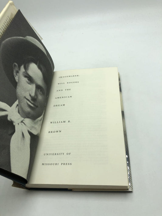 Imagemaker: Will Rogers And The American Dream