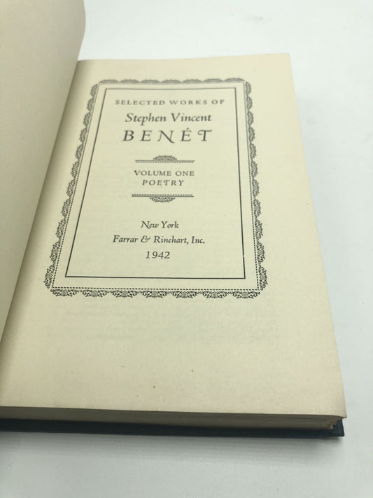 Selected Works of Stephen Vincent Benét: Volume One: Poetry Volume Two: Prose (2 Volumes Complete)