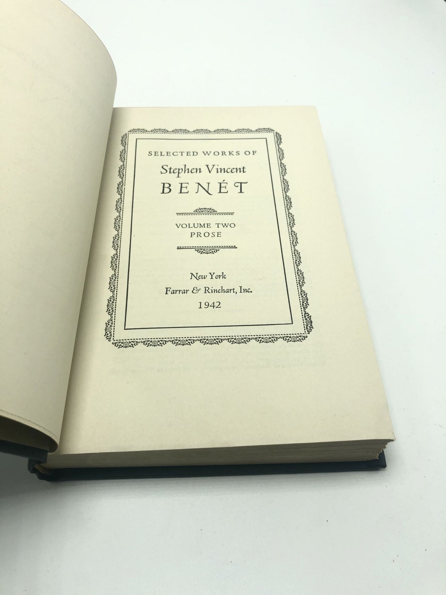 Selected Works of Stephen Vincent Benét: Volume One: Poetry Volume Two: Prose (2 Volumes Complete)